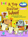 Bug Club Reading Corner: Age 4-7: Julia Donaldson Plays: A Trip to Doctor Woof