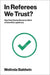 In Referees We Trust?