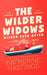 The Wilder Widows: Wilder Ever After