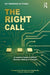 The Right Call