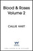 Blood & Roses Volume 2