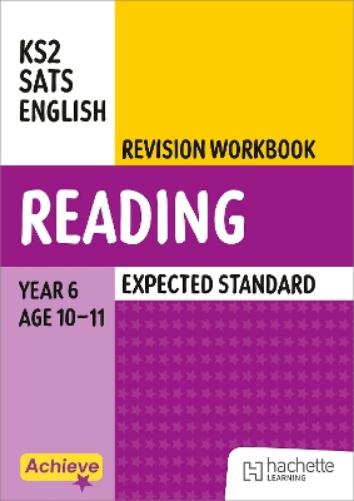 Achieve SATs: KS2 Reading Revision Workbook (Expected) for the 2027 SATs tests