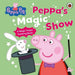Peppa Pig: Peppa’s Magic Show