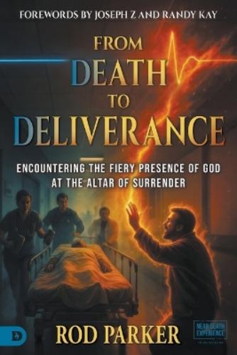 From Death to Deliverance