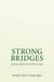 Strong Bridges