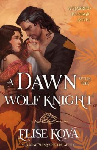 A Dawn with the Wolf Knight