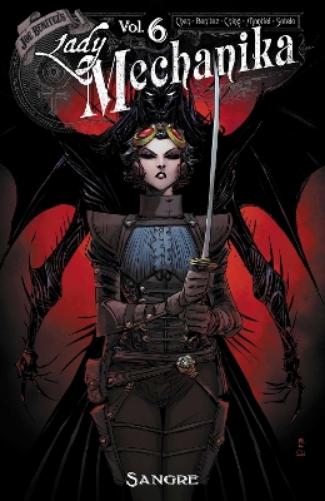 Lady Mechanika Volume 6