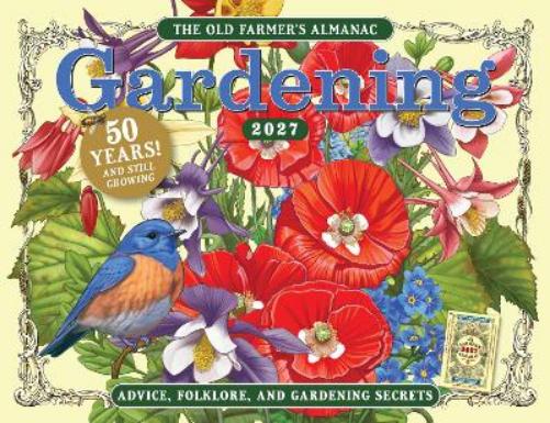 The 2027 Old Farmer's Almanac Gardening Wall Calendar