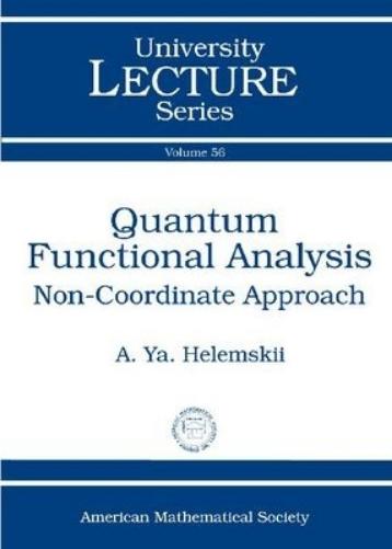 Quantum Functional Analysis