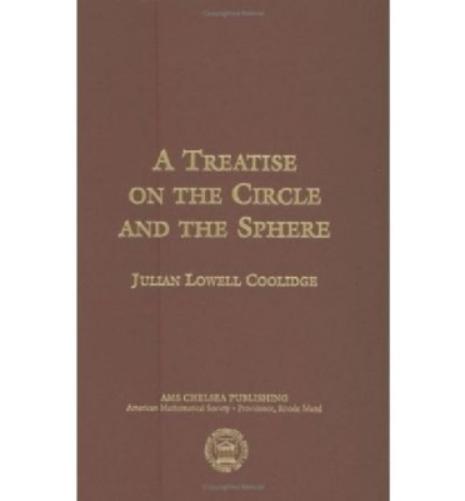 A Treatise on the Circle and the Sphere
