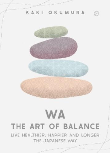 Wa – the Art of Balance