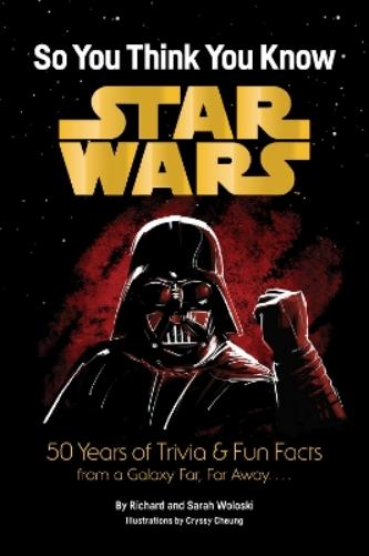 Star Wars: So You Think You Know Star Wars