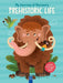 Prehistoric Life (My Journey of Discovery)