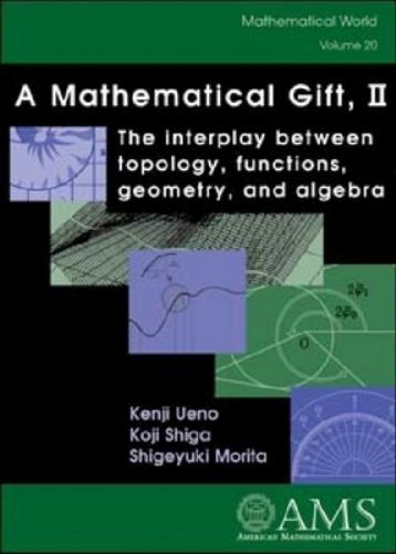 A Mathematical Gift, Volume 2