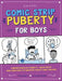 Comic Strip Puberty: For Boys