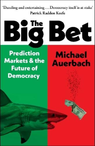 The Big Bet