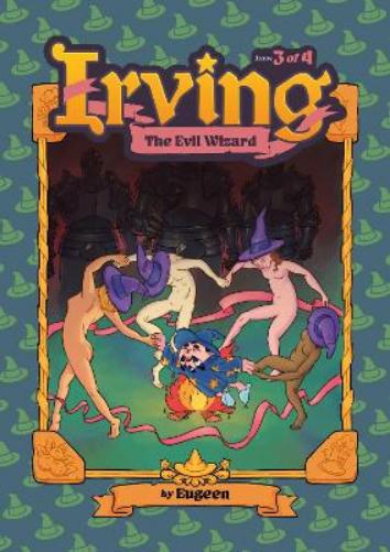 Irving The Evil Wizard #3