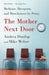 The Mother Next Door