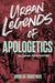 Urban Legends of Apologetics