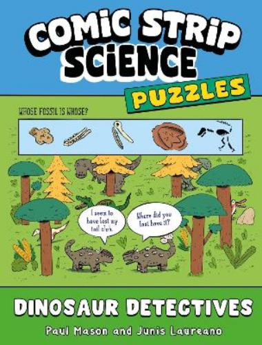 Comic Strip Science Puzzles: Dinosaur Detectives