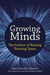 Growing Minds