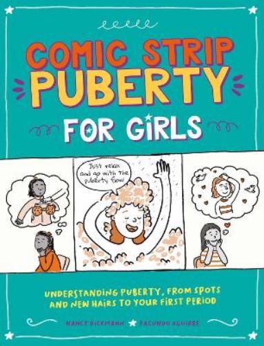 Comic Strip Puberty: For Girls