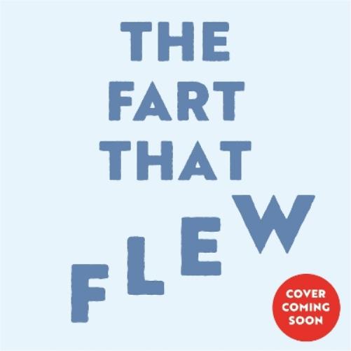 The Fart That Flew