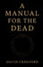 A Manual for the Dead