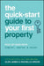 The Quick-Start Guide to Your First Property