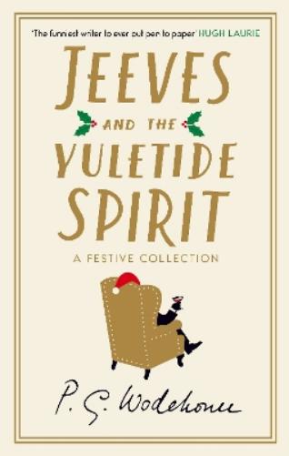 Jeeves and the Yule-Tide Spirit