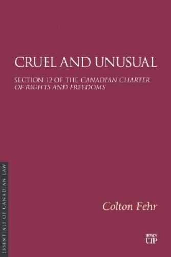 Cruel and Unusual