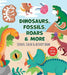 Dinosaurs, Fossils, Roars & More Sticker, Color & Activity Book