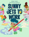 Sunny Gets to Work