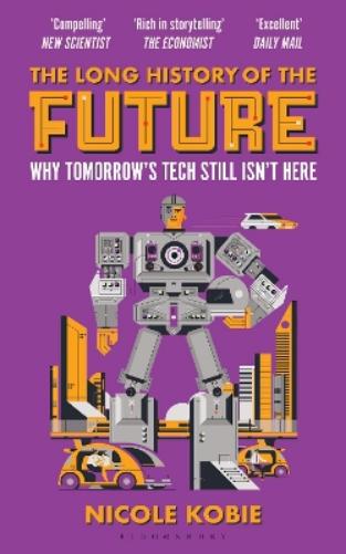 The Long History of the Future