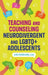 Teaching and Counseling Neurodivergent and LGBTQ+ Adolescents