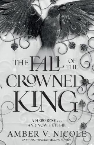 The Fall of the Crowned King