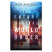 Future Digital World Order