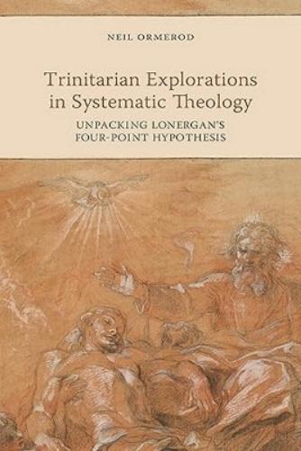 Trinitarian Explorations in Systematic Theology