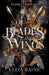 Of Blades and Wings