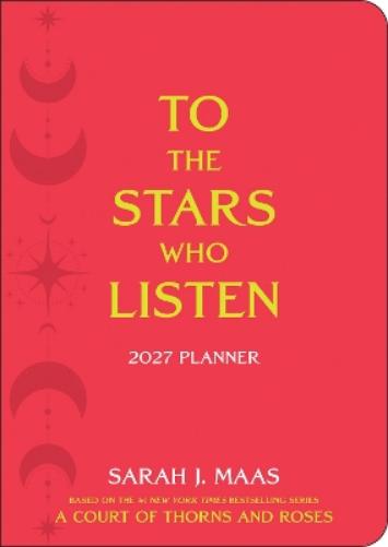 A Court of Thorns and Roses 2027 Monthly/Weekly Planner Calendar