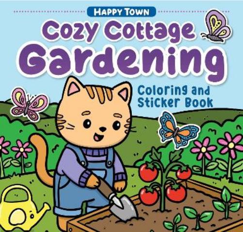 Happy Town - Cozy Cottage Gardening