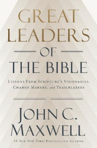 Great Leaders of the Bible