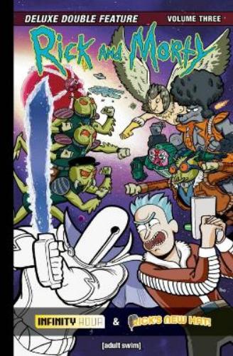 Rick and Morty Vol. 3: Deluxe Double Feature