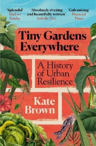 Tiny Gardens Everywhere