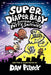 Super Diaper Baby 2: The Invasion of the Potty Snatchers: Colour Edition