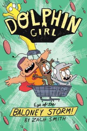 Dolphin Girl: Eye of the Baloney Storm