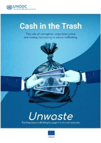Cash in the Trash: the Role of Corruption, Organized Crime and Money Laundering in Waste Trafficking
