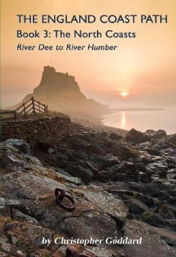 The England Coast Path - Book 3: The North Coasts
