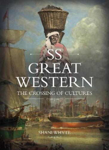 SS Great Western the Crossing of Cultures