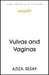 Vulvas and Vaginas